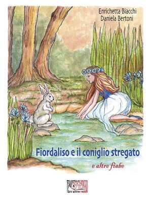 cover image of Fiordaliso e il coniglio stregato
